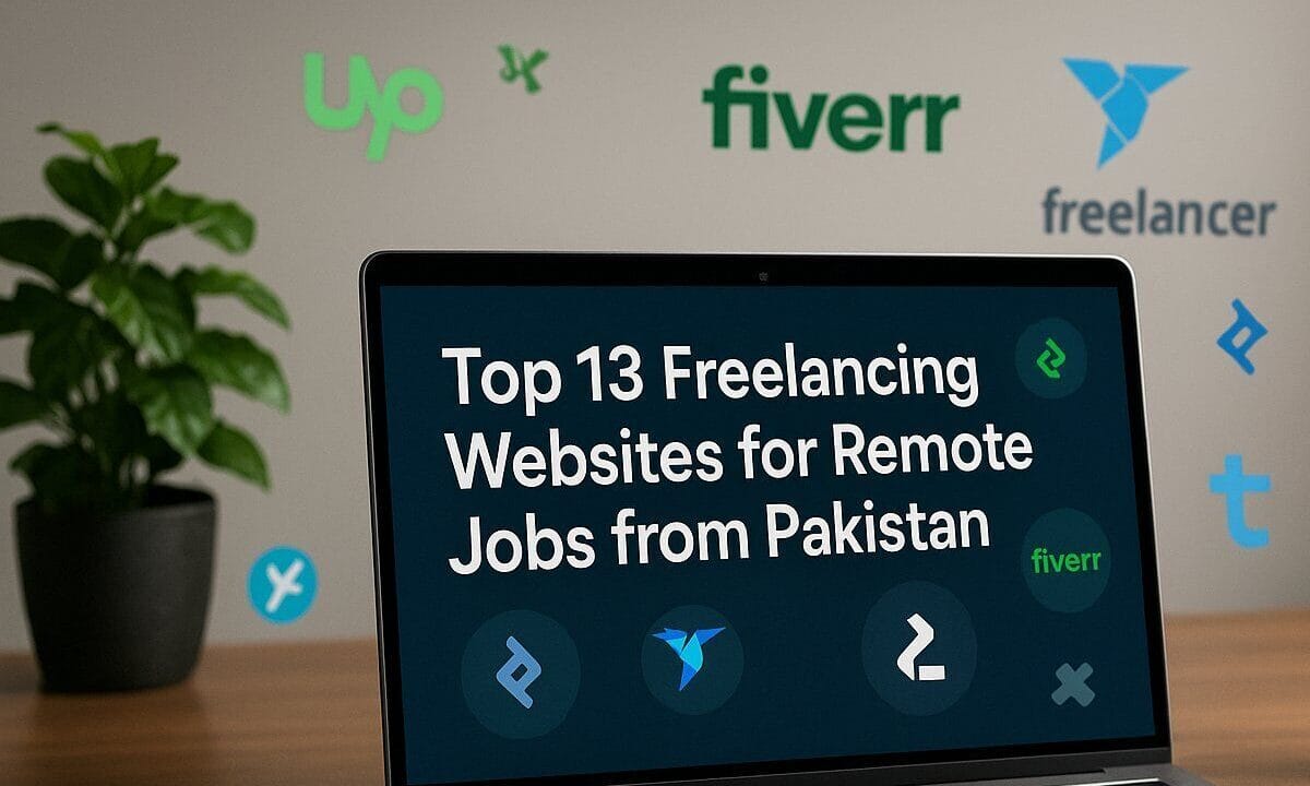 You are currently viewing Top 13 Freelancing Websites for Remote Jobs from Pakistan